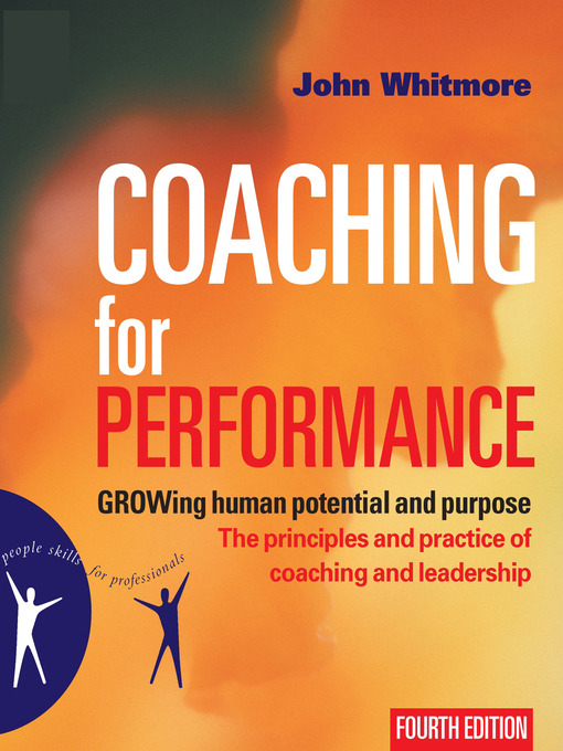 Title details for Coaching for Performance by Sir John Whitmore - Available